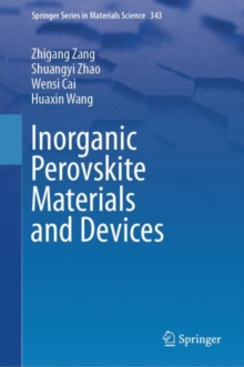 Inorganic Perovskite Materials and Devices