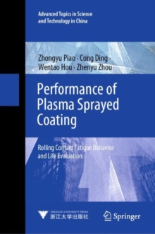 Performance of Plasma Sprayed Coating : Rolling Contact Fatigue Behavior and Life Evaluation