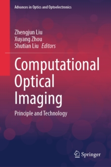 Computational Optical Imaging : Principle and Technology