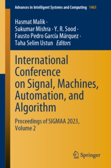 International Conference on Signal, Machines, Automation, and Algorithm : Proceedings of SIGMAA 2023, Volume 2