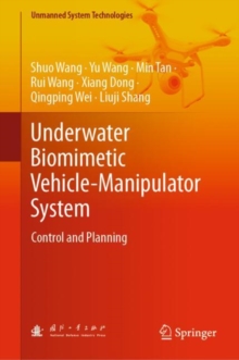 Underwater Biomimetic Vehicle-Manipulator System : Control and Planning