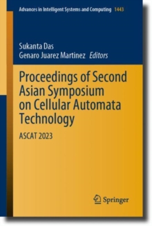 Proceedings of Second Asian Symposium on Cellular Automata Technology : ASCAT 2023