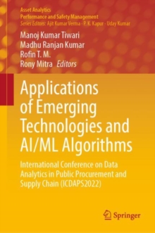 Applications of Emerging Technologies and AI/ML Algorithms : International Conference on Data Analytics in Public Procurement and Supply Chain (ICDAPS2022)