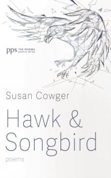 Hawk and Songbird : Poems