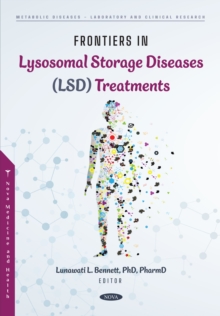 Frontiers in Lysosomal Storage Diseases (LSD) Treatments