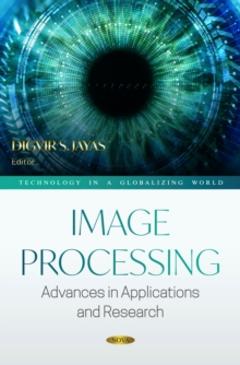 Image Processing: Advances in Applications and Research