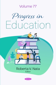 Progress in Education. Volume 77