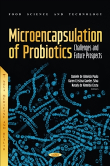 Microencapsulation of Probiotics: Challenges and Future Prospects