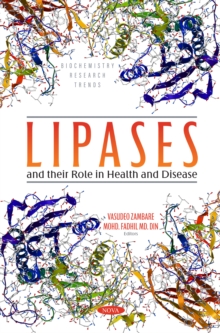 Lipases and their Role in Health and Disease