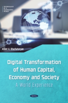 Digital Transformation of Human Capital, Economy and Society: A World Experience
