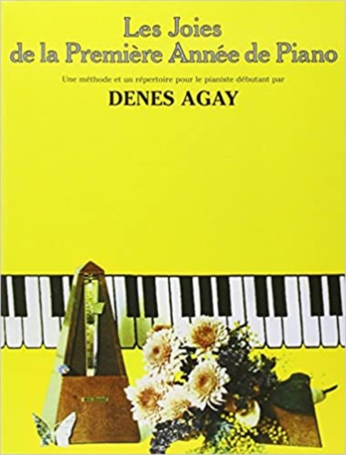 LES JOIES DE LA PREMIRE ANNE DE PIANO, Paperback Book