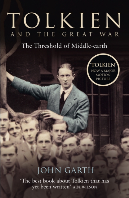 Tolkien and the Great War : The Threshold of Middle-Earth, Paperback / softback Book