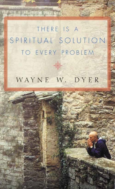 There Is a Spiritual Solution to Every Problem, Paperback / softback Book