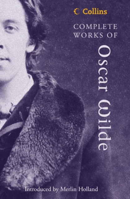 Complete Works of Oscar Wilde, Paperback / softback Book