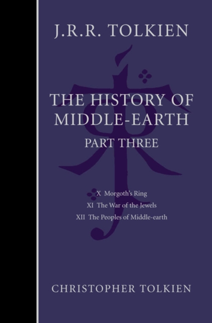 The History of Middle-earth : Part 3, Hardback Book