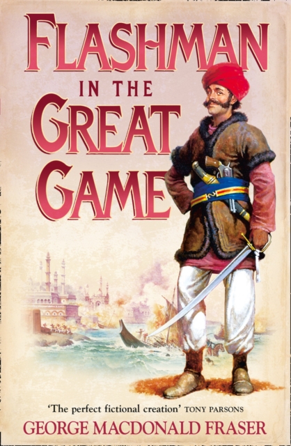 Flashman in the Great Game, Paperback / softback Book
