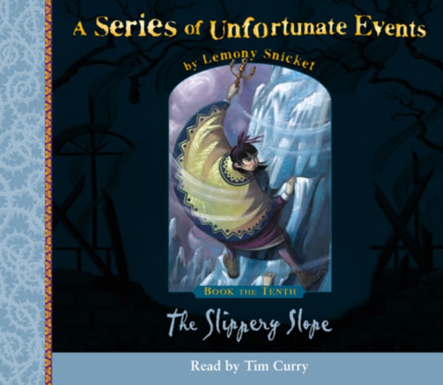 Book the Tenth - The Slippery Slope (A Series of Unfortunate Events, Book 10), eAudiobook MP3 eaudioBook