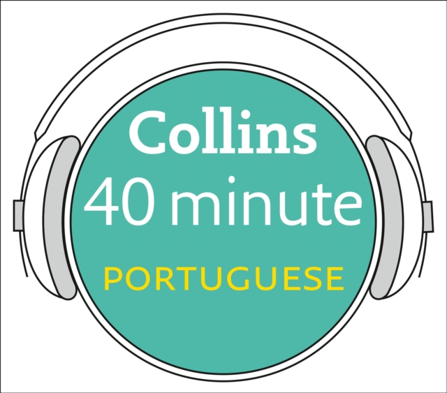 Portuguese in 40 Minutes : Learn to Speak Portuguese in Minutes with Collins, eAudiobook MP3 eaudioBook