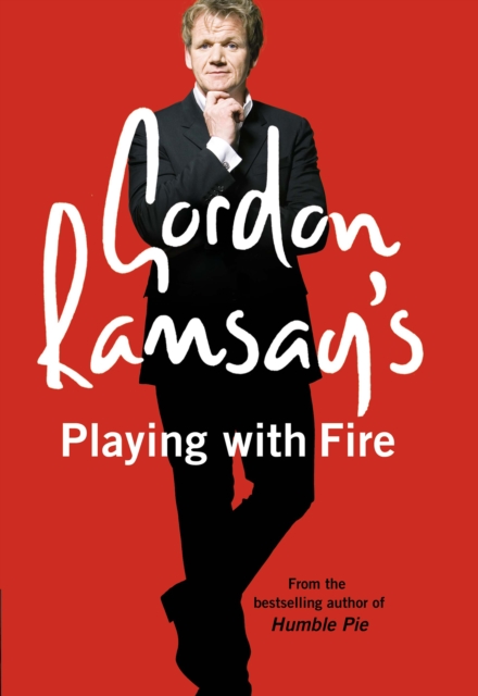 Gordon Ramsay’s Playing with Fire, EPUB eBook