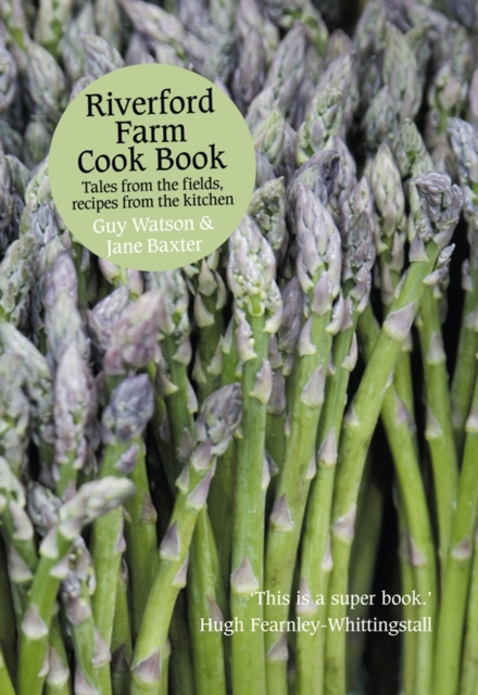 Riverford Farm Cook Book : Tales from the Fields, Recipes from the Kitchen, EPUB eBook