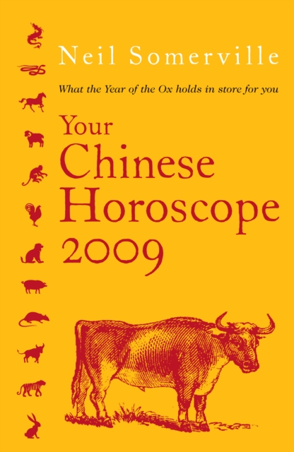 Your Chinese Horoscope 2009 : What the Year of the Ox Holds in Store for You, EPUB eBook