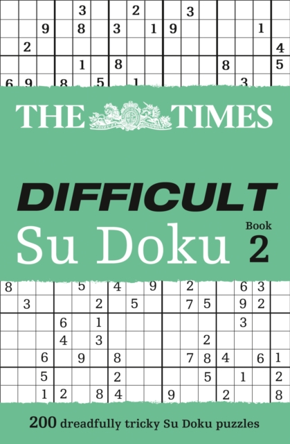 The Times Difficult Su Doku Book 2 : 200 Challenging Puzzles from the Times, Paperback / softback Book