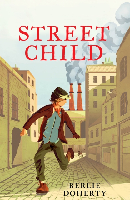 Street Child, Paperback / softback Book