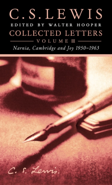 Collected Letters Volume Three : Narnia, Cambridge and Joy 1950-1963, EPUB eBook