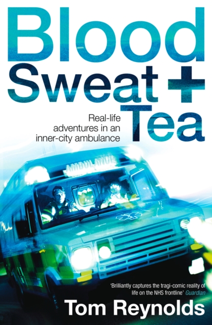 Blood, Sweat and Tea, EPUB eBook