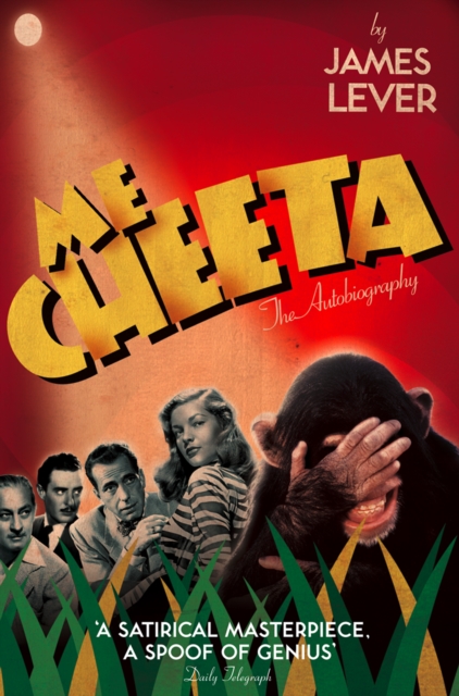Me Cheeta : The Autobiography, EPUB eBook