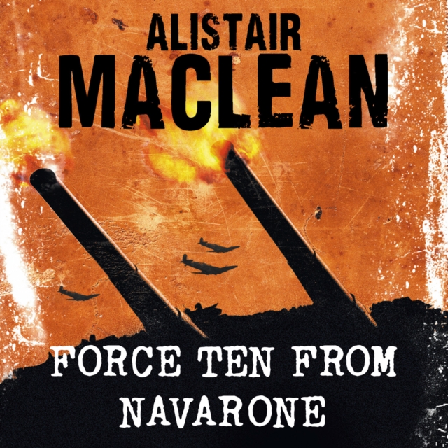 Force 10 From Navarone, eAudiobook MP3 eaudioBook