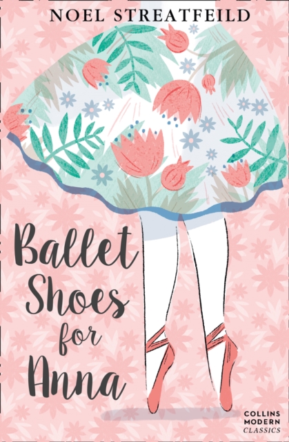 Ballet Shoes for Anna, Paperback / softback Book