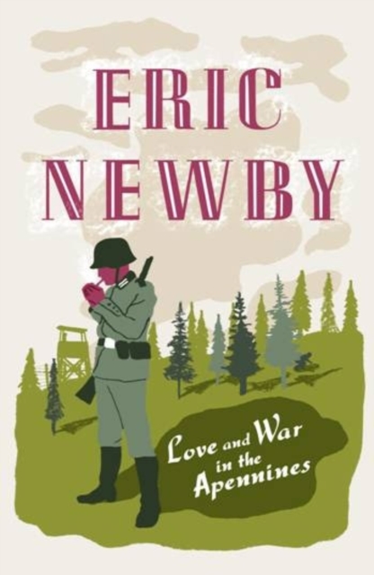Love and War in the Apennines, Paperback / softback Book