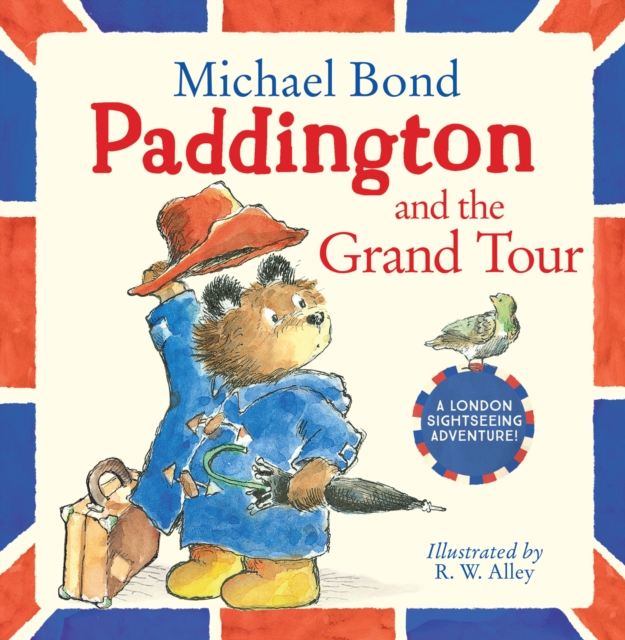 Paddington and the Grand Tour, Paperback / softback Book