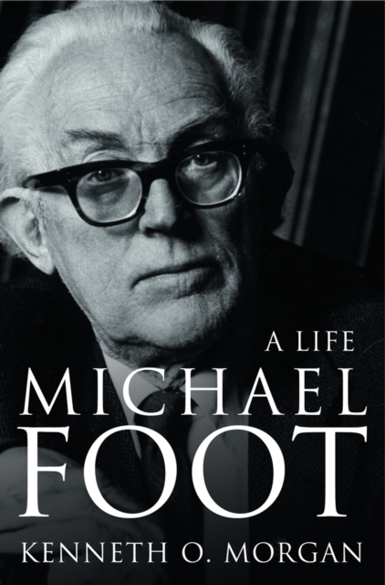 Michael Foot : A Life (Text Only), EPUB eBook
