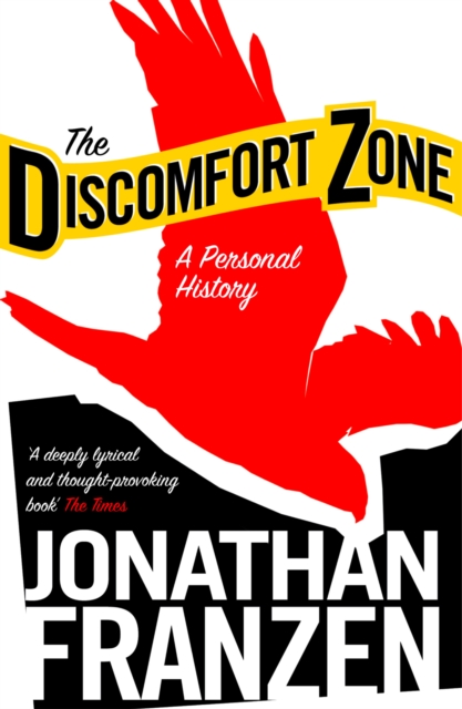 The Discomfort Zone : A Personal History, EPUB eBook