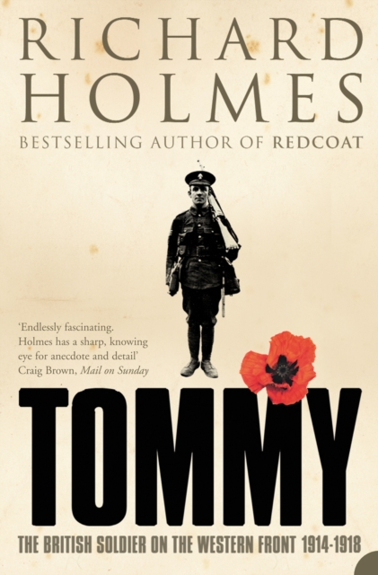Tommy : The British Soldier on the Western Front, EPUB eBook