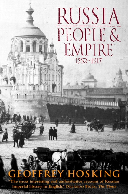 Russia: People and Empire : 1552-1917, EPUB eBook