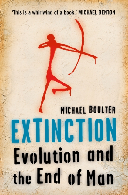 Extinction : Evolution and the End of Man, EPUB eBook