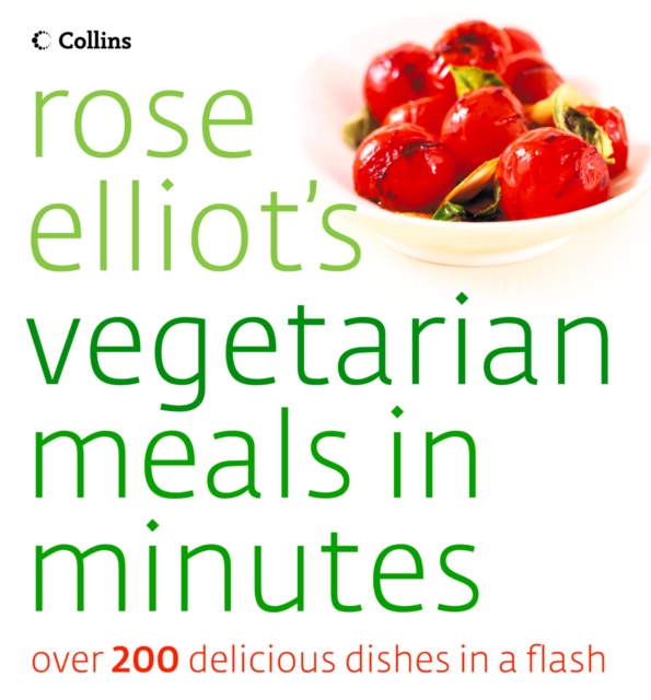 Rose Elliot's Vegetarian Meals In Minutes, EPUB eBook