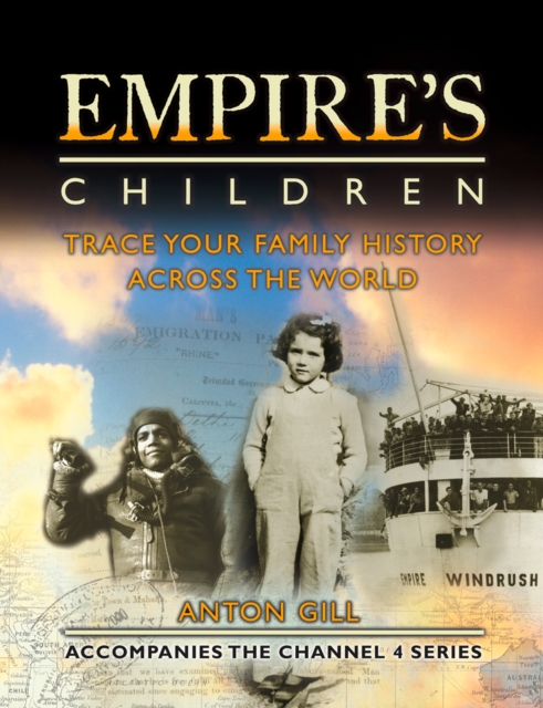 Empire's Children : Trace Your Family History Across the World (Text only), EPUB eBook
