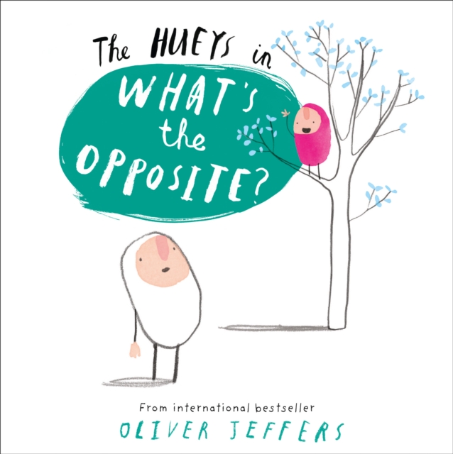 What’s the Opposite?, Paperback / softback Book