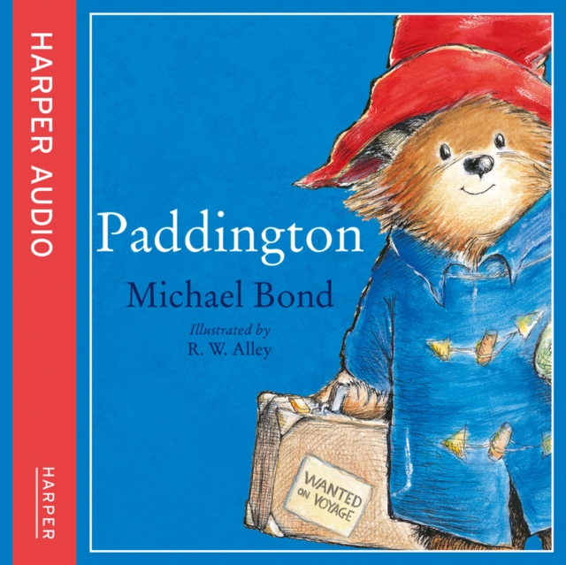 Paddington : The Original Story of the Bear from Peru, eAudiobook MP3 eaudioBook