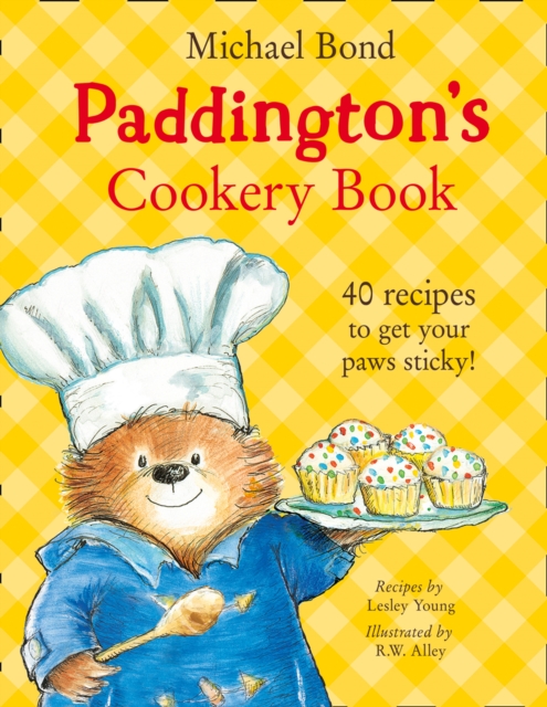 Paddington’s Cookery Book, Hardback Book