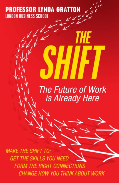 The Shift: The Future of Work is Already Here, EPUB eBook