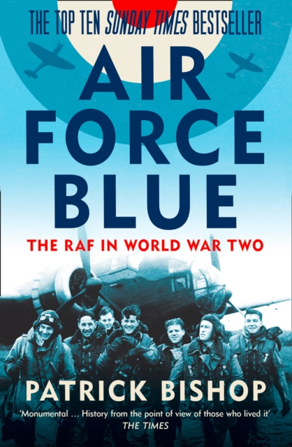 Air Force Blue : The RAF in World War Two, Paperback / softback Book