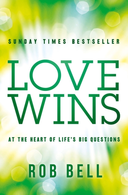 Love Wins : At the Heart of Life's Big Questions, EPUB eBook