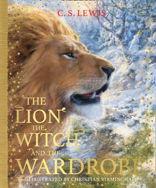 The Lion, the Witch and the Wardrobe, Hardback Book