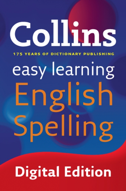 Easy Learning English Spelling : Your essential guide to accurate English, EPUB eBook