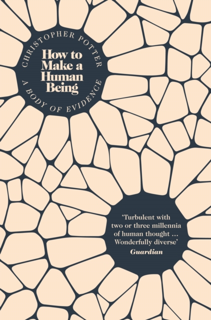How to Make a Human Being : A Body of Evidence, EPUB eBook